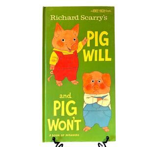VTG First Edition 1984 Richard Scarry's Pig Will and Pig Won't, Manners Book, HC